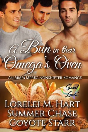 [Sweet Lovin' 01] • A Bun in their Omega's Oven · A Non-Shifter MMM Mpreg Romance (Sweet Lovin' Book 1)